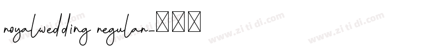 royalwedding regular字体转换
